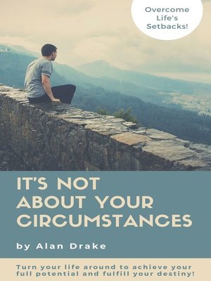 cover image of It's Not About Your Circumstances